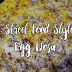 Street Food Style Egg Dosa
